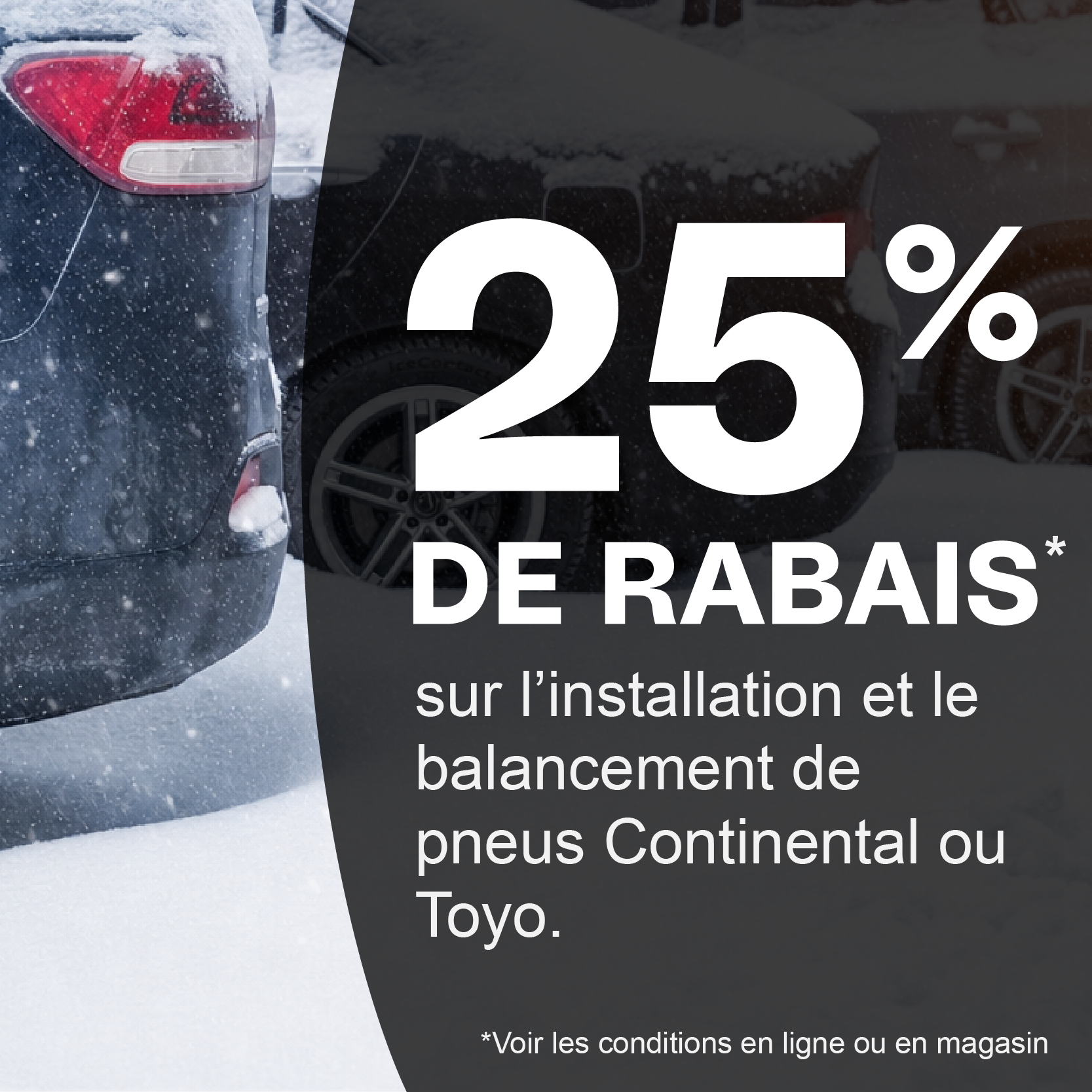 25% sur l'installation et l'équilibrage avec Continental IceContact XTRM ou Toyo Tires