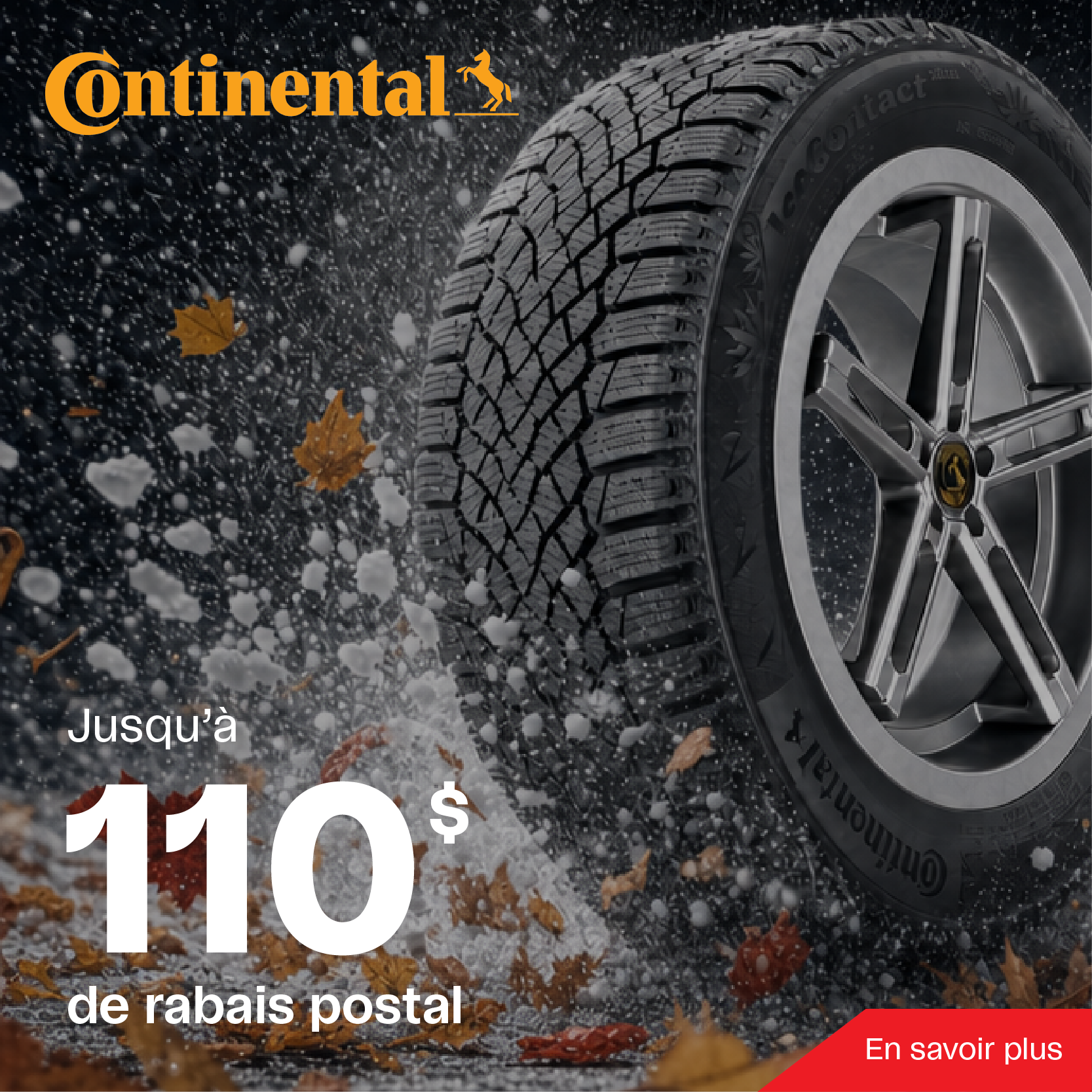 Jusqu'à 110$ de rabais postal à l'achat de 4 pneus Continental