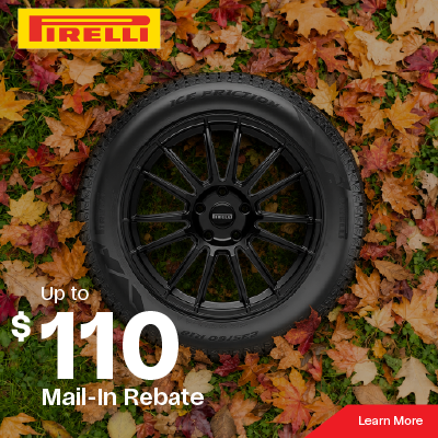 Up To $110 Mail-In Rebate With the Purchase of 4 Pirelli Tires