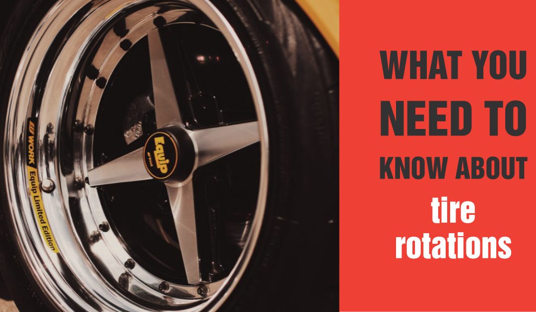 Rotating Your Tires What You Need to Know